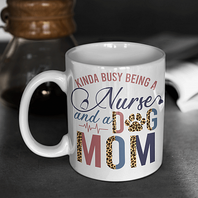 Alternative view of Kinda Busy Being A Nurse And A Dog Mom Leopard Ceramic Coffee Mug - Water Bottle - Dog Lovers Gift