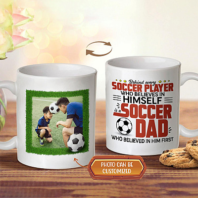 Alternative view of Custom Photo Behind Every Soccer Player Who Believes In Himself Is A Soccer Dad 2 Side Printed Ceramic Coffee Mug