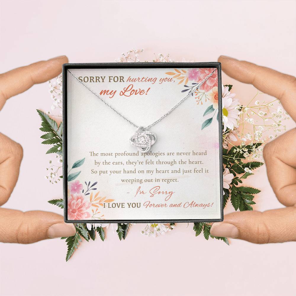 Sorry For Hurting You My Love I'm Sorry I Love You Forever And Always Apology Gifts Love Knot Necklace