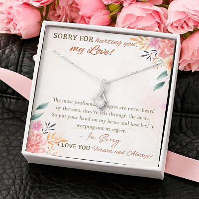 Sorry For Hurting You My Love I'm Sorry I Love You Forever And Always Apology Gifts Alluring Beauty Necklace