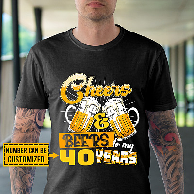 Personalized Cheer And Beer For My Birthday Years Old Shirt - Funny Beer Shirt