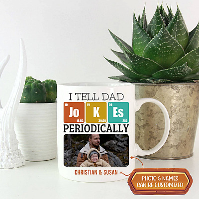 Personalized Custom Photo I Tell Dad Jokes Periodically Funny Father's Day Coffee Mug - Travel Bottle