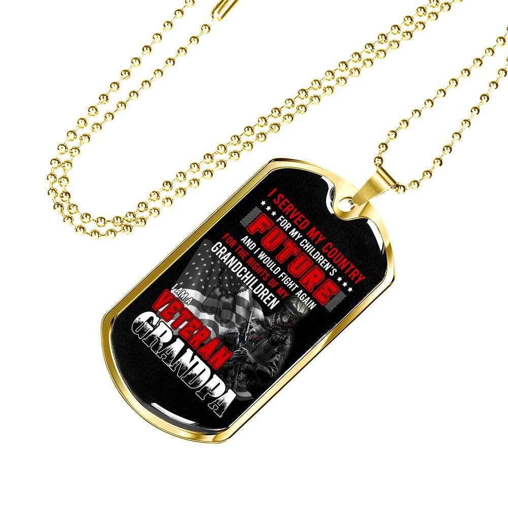 I Am Veteran Grandpa Dog Tag Pendant Necklace - I Served My Country For My Children's Future Dog Tag I Am Veteran Grandpa Dog Tag Pendant Necklace - I Served My Country For My Children's Future Dog Tag