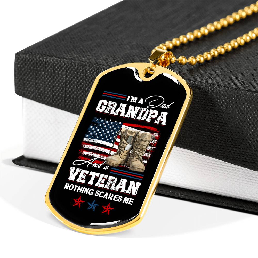 I'm a Dad Grandpa and A Veteran Nothing Scares Me - Veteran Grandpa Gift - Dog Tag Pendant Necklace I'm a Dad Grandpa and A Veteran Nothing Scares Me - Veteran Grandpa Gift - Dog Tag Pendant Necklace