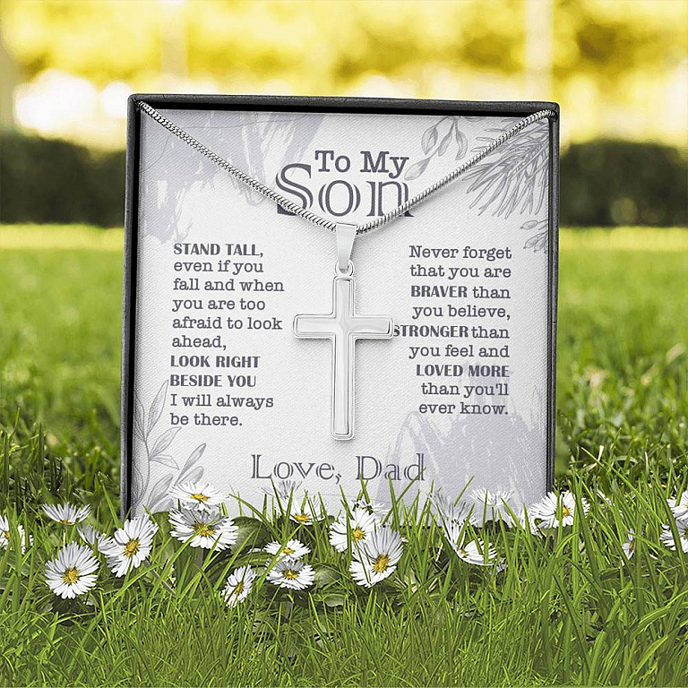 To My Son Stand Tall Even If You Fall And When You Are Too Afraid To Look Ahead Artisan Crafted Cross Necklace