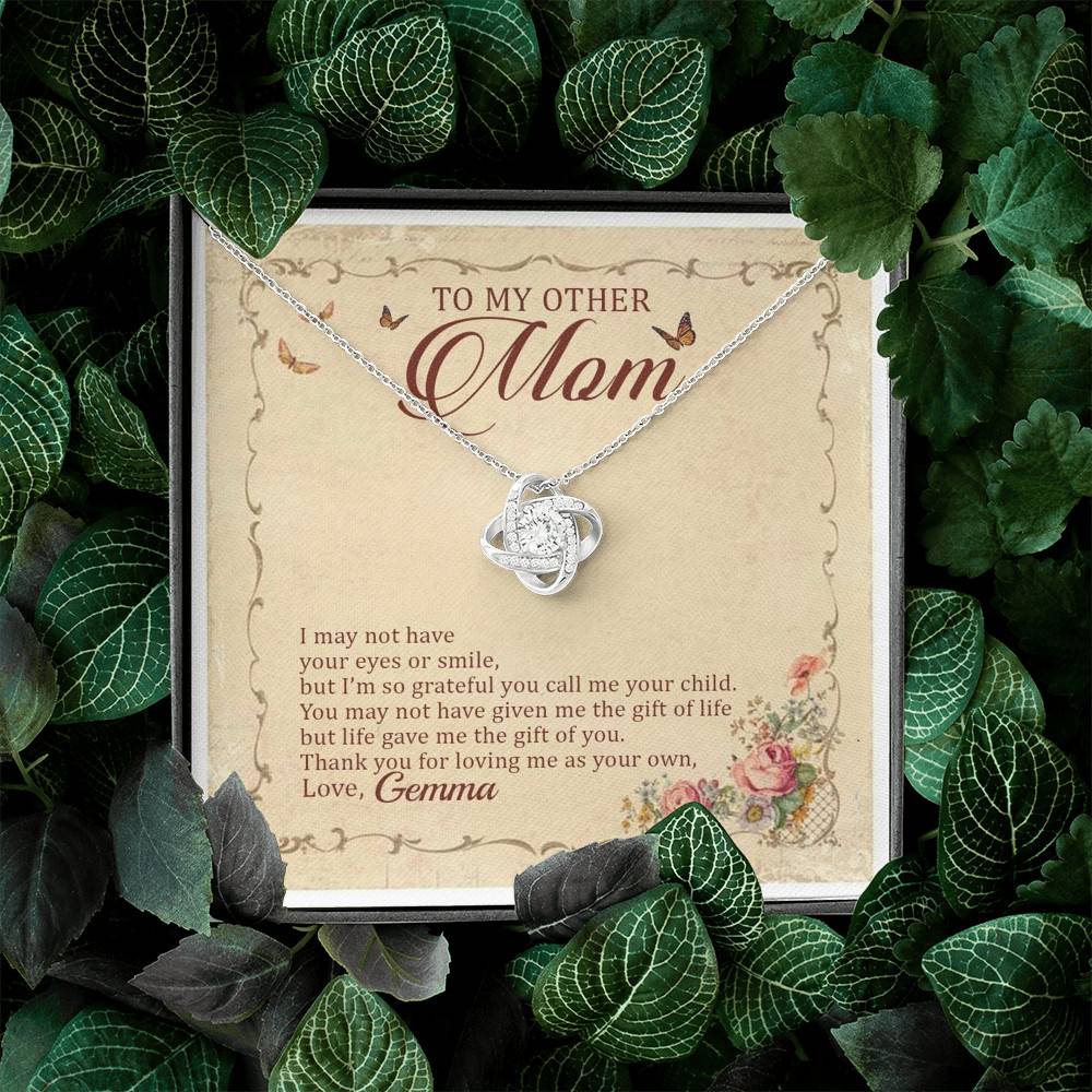 Personalized To My Other Mom I May Not Have Your Eyes Or Smile Love Knot Pendant Necklace Personalized To My Other Mom I May Not Have Your Eyes Or Smile Love Knot Pendant Necklace