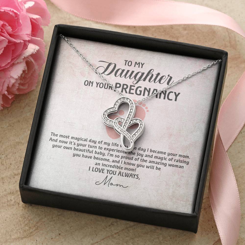 To My Daughter on Your Pregnancy the Most Magical Day I Love You Always Mom to Be Double Hearts Pendant Necklace To My Daughter on Your Pregnancy the Most Magical Day I Love You Always Mom to Be Double Hearts Pendant Necklace