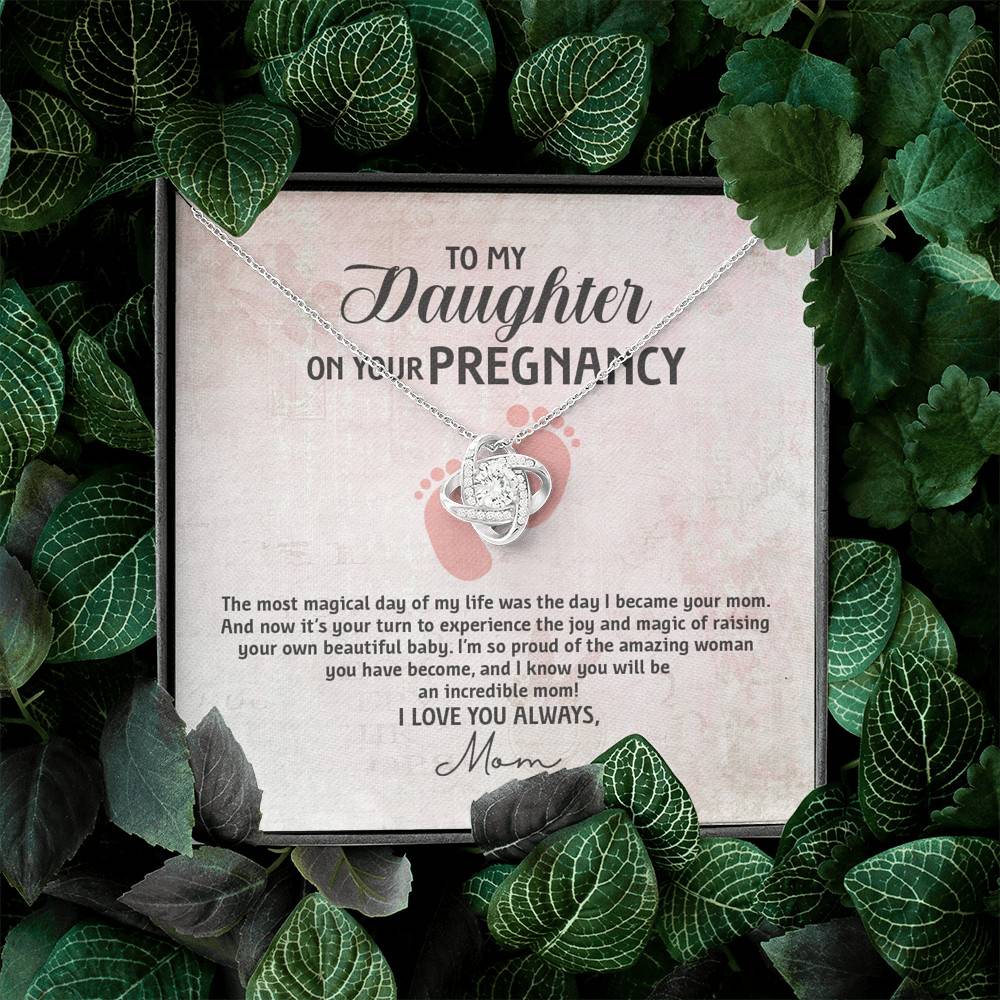 To My Daughter on Your Pregnancy the Most Magical Day I Love You Always Mom to Be Love Knot Pendant Necklace To My Daughter on Your Pregnancy the Most Magical Day I Love You Always Mom to Be Love Knot Pendant Necklace