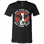 Not Your Mom Not Your Milk Vegan T-Shirt, Black, V-Neck T-Shirt