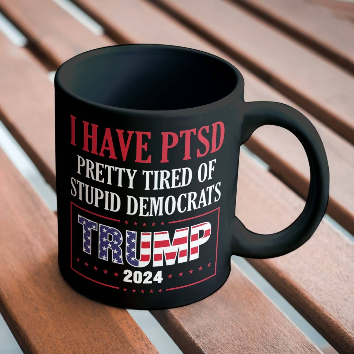 8VT. I Have PTSD Stupid Democrats () mk1