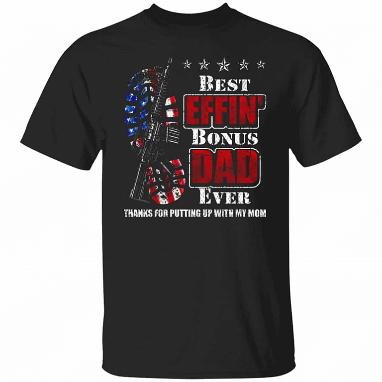 Best Effin' Bonus Dad EveT-Shirt, Black, Unisex T-Shirt