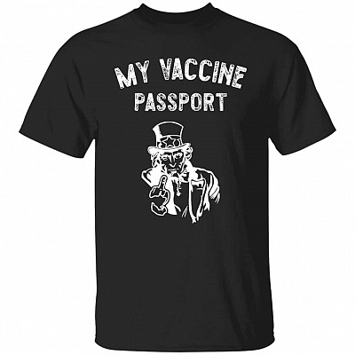 My Vaccine Passport T-Shirt, Black, Unisex T-Shirt