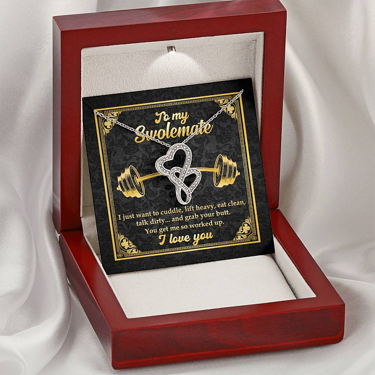 To My Swolemate I Just Want To Cuddle Grab Your Butt You Get Me So Worked Up Double Hearts Pendant Necklace