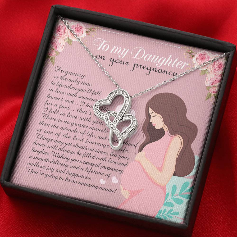From Mom to My Daughter on Your Pregnancy Is the Only Time in Life Double Heart Pendant Necklace From Mom to My Daughter on Your Pregnancy Is the Only Time in Life Double Heart Pendant Necklace