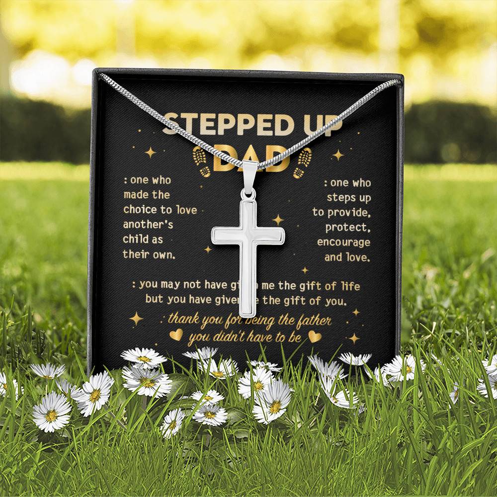 Stepped Up Dad One Who Made The Choice To Love Another's Child Step Dad Christian Cross Pendant Necklace Stepped Up Dad One Who Made The Choice To Love Another's Child Step Dad Christian Cross Pendant Necklace