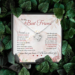 To My Best Friend Thank You For All That You Do I'd Lost Without You Love Knot Necklace