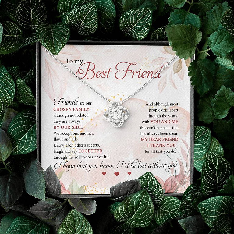 To My Best Friend Thank You For All That You Do I'd Lost Without You Love Knot Necklace