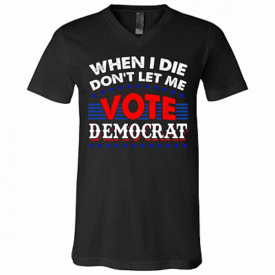 When I Die Tshirt, Black, V-Neck T-Shirt