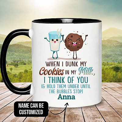 Alternative view of Personalized When I Dunk My Cookies In My Milk I Think Of You Funny Accent Mug - Ceramic Coffee Mug