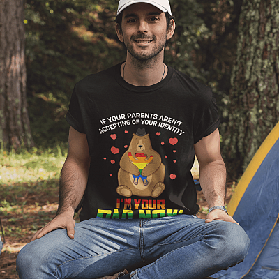 Alternative view of If Your Parents Aren't Accepting I'm Your Dad Now T-Shirt - LGBT Papa Shirt - Pride Month Shirt