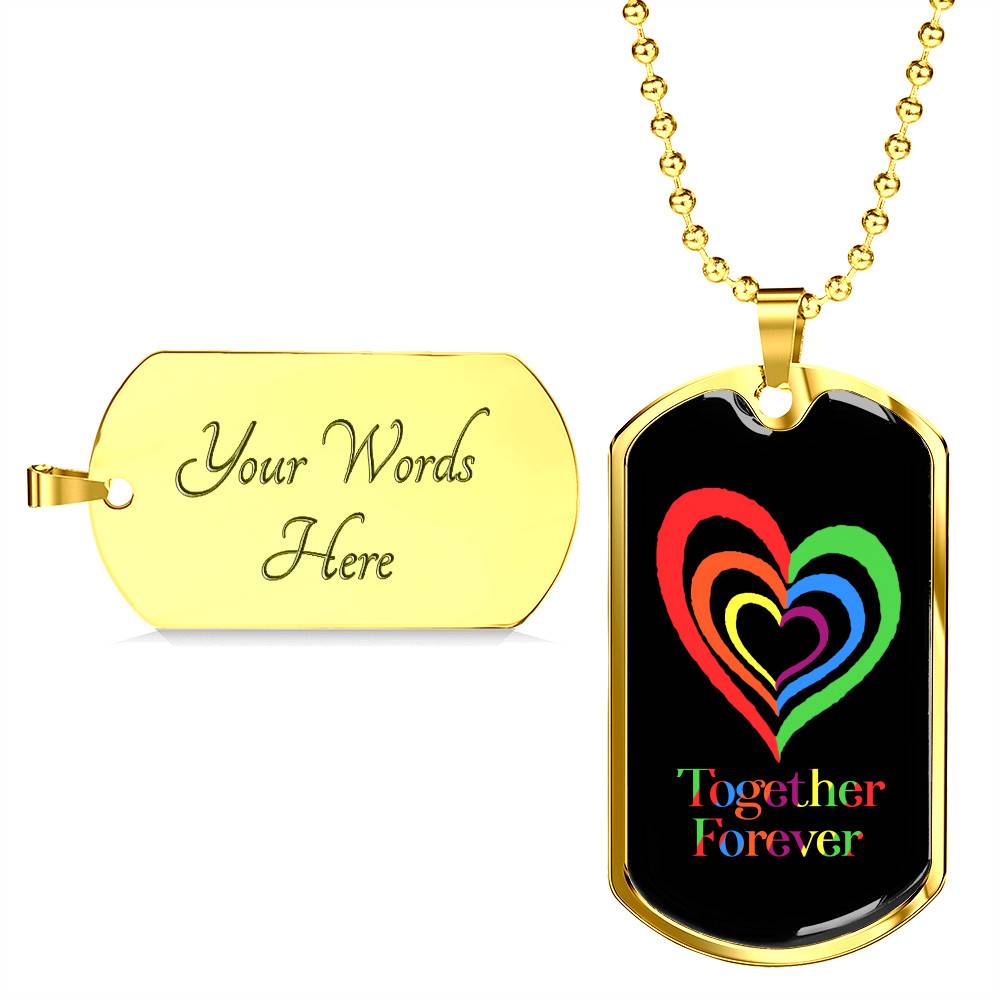 LGBTQ Rainbow Heart Together Forever - Dog Tag Pendant Necklace - Gay Pride Month Gift LGBTQ Rainbow Heart Together Forever - Dog Tag Pendant Necklace - Gay Pride Month Gift