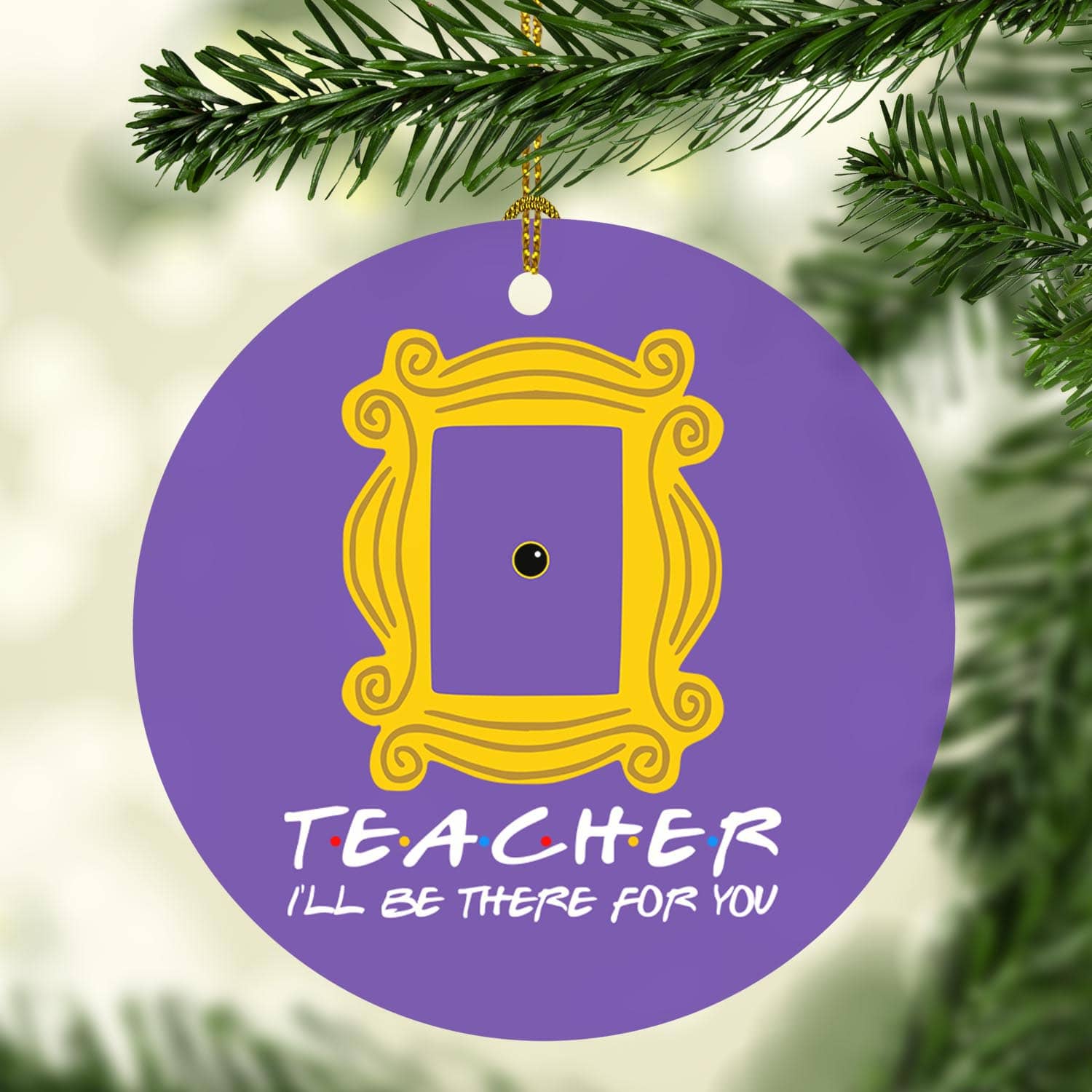 4LV. Teacher Ill Be There-ornament