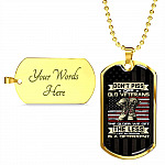 Don't Piss Off Old Veterans The Older We Get The Less Life In Prison Is A Deterrent Dog Tag Pendant Necklace Don't Piss Off Old Veterans The Older We Get The Less Life In Prison Is A Deterrent Dog Tag Pendant Necklace