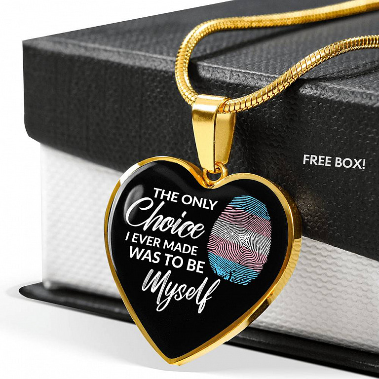 Transgender The Only Choice I Ever Made Was To Be Myself Heart Pendant Necklace - Transgender Pride Flag Gift