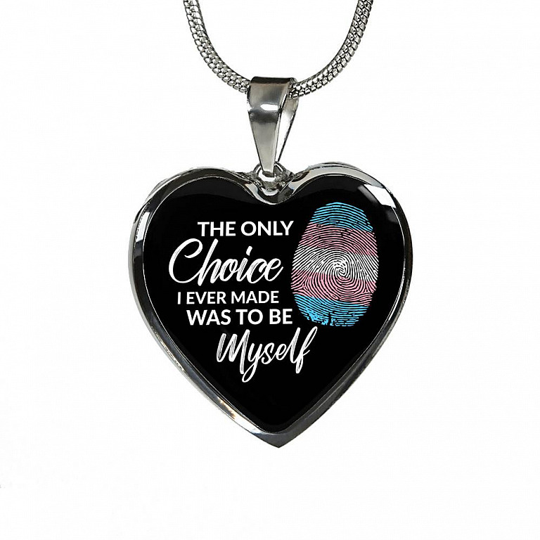 Transgender The Only Choice I Ever Made Was To Be Myself Heart Pendant Necklace - Transgender Pride Flag Gift