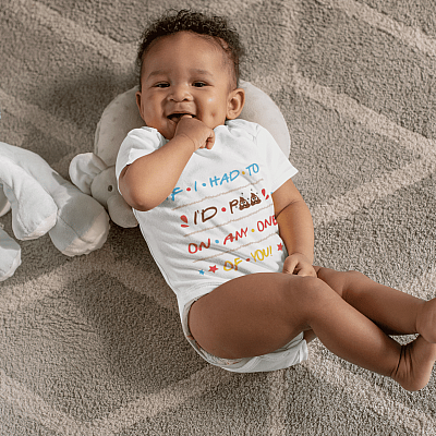 Alternative view of Funny If I Had to Pee I'd Poo on Any One of You Friend Baby Onesie - Baby Infant Bodysuit