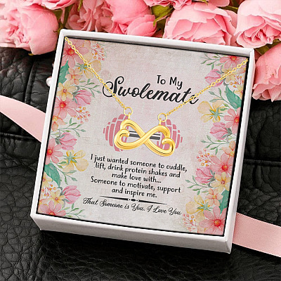 To My Swolemate I Just Wanted Someone To Cuddle Lift Drink Fitness Infinity Heart Pendant Necklace