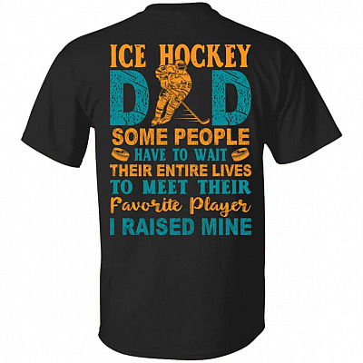 Ice Hockey Dad Some PeT-Shirt, Black, Unisex T-Shirt