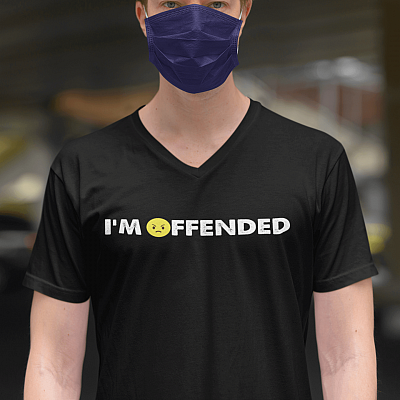 I'm Offended Funny T-Shirt - V-Neck Shirt