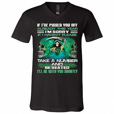 If I've Pissed You Off Already Tshirt, Black, V-Neck T-Shirt
