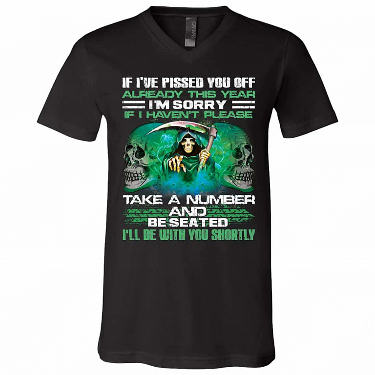 If I've Pissed You Off Already Tshirt, Black, V-Neck T-Shirt