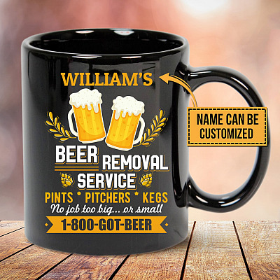 Personalized Name Beer Removal Service Funny Ceramic Coffee Mug - Water Bottle - Beer Stein