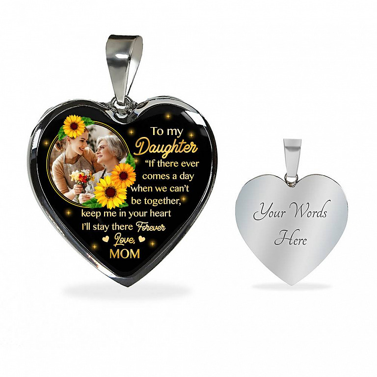 Personalized Photo To My Daughter I Will Stay In Your Heart Forever Heart Pendant Necklace - Custom Photo Gift For Daughter