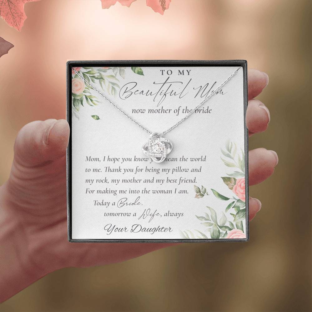 To My Beautiful Mom Now Mother Of The Bride Love Knot Necklace - Mom Wedding Gifts From Daughter To My Beautiful Mom Now Mother Of The Bride Love Knot Necklace - Mom Wedding Gifts From Daughter