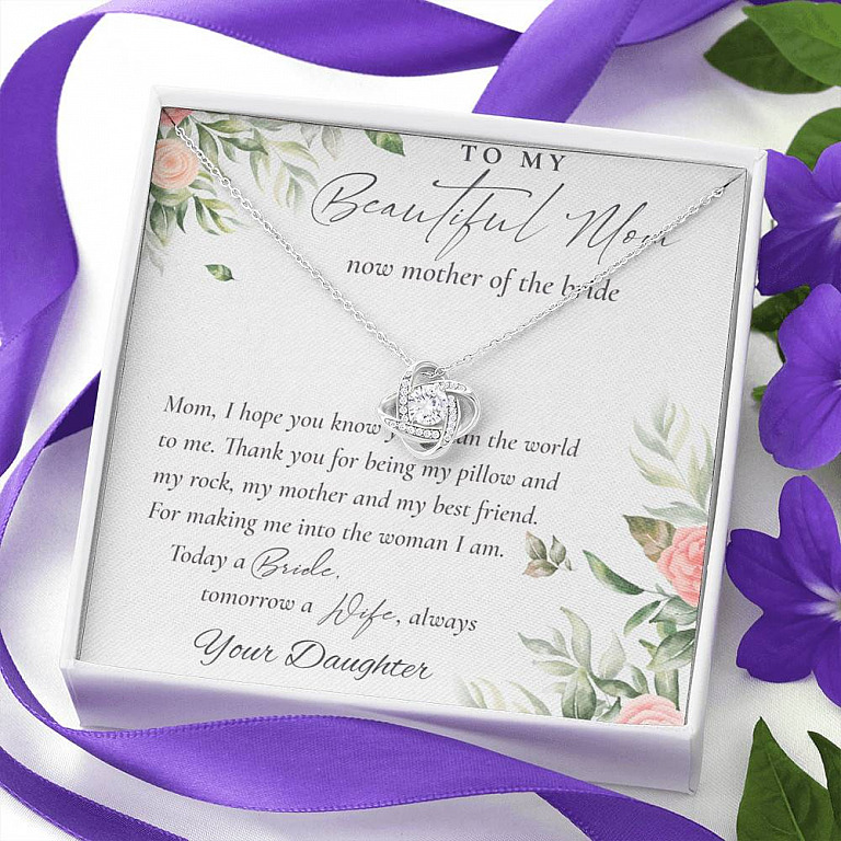 To My Beautiful Mom Now Mother Of The Bride Love Knot Necklace - Mom Wedding Gifts From Daughter