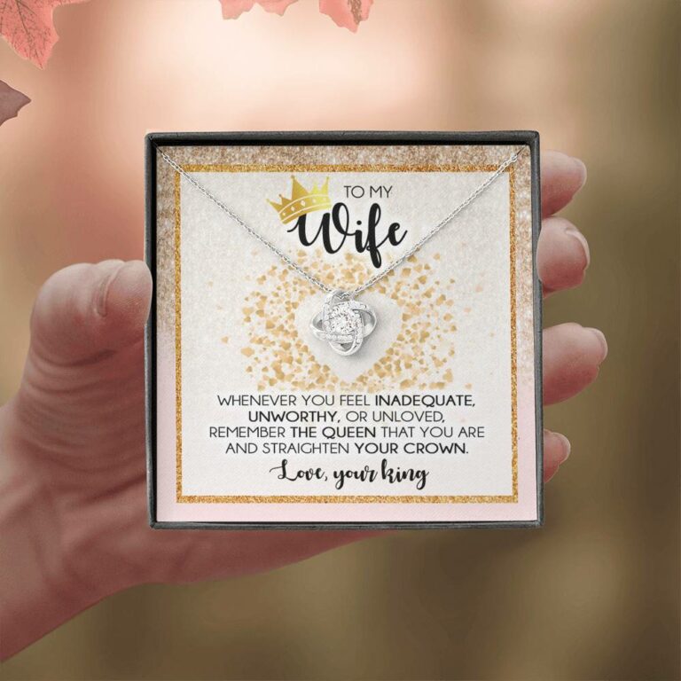 To My Wife Whenever You Feel Inadequate Love Knot Necklace - Wife Necklace From Husband - Anniversary Gifts