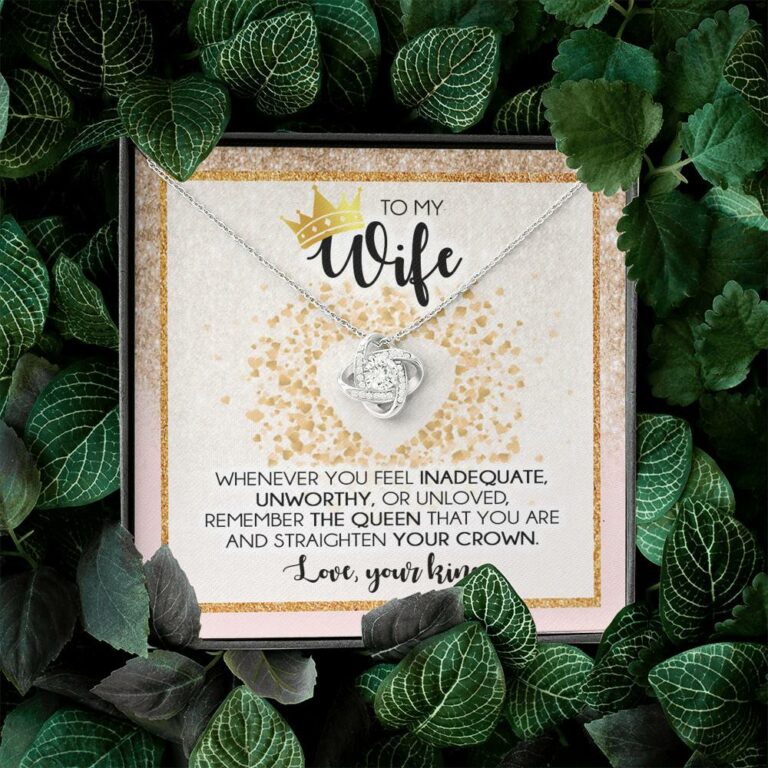 To My Wife Whenever You Feel Inadequate Love Knot Necklace - Wife Necklace From Husband - Anniversary Gifts