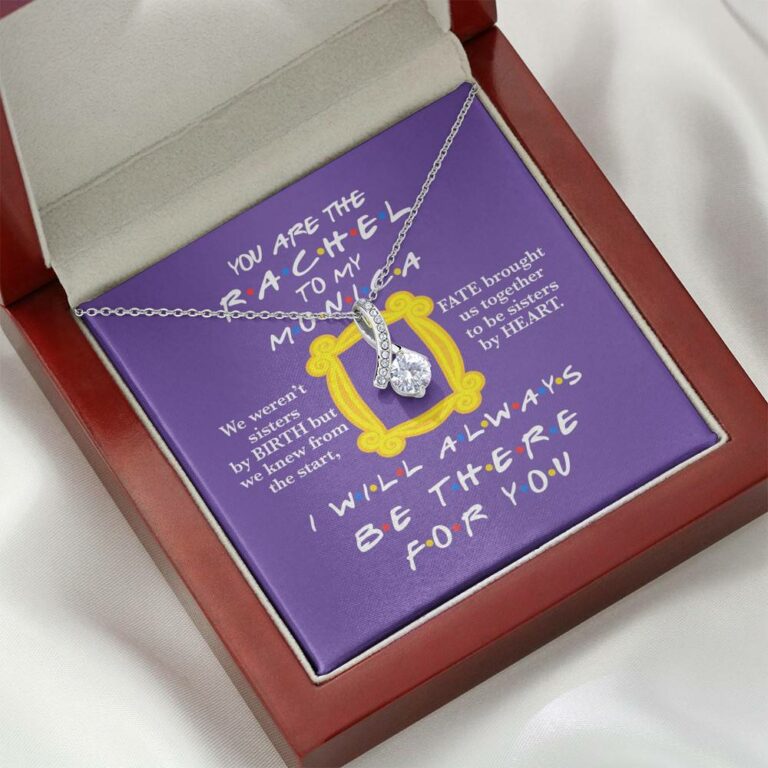 You Are The Rachel To My Monica Alluring Beauty Pendant Necklace - Best Friend Soul Sister Bestie Gifts