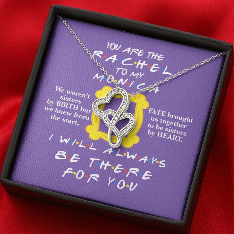 You Are The Rachel To My Monica Double Hearts Necklace - Best Friend Necklace - Soul Sister BFF Bestie Gifts