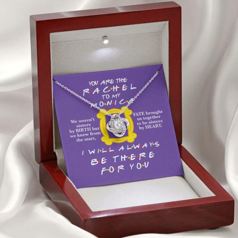 You Are The Rachel To My Monica Love Knot Necklace - Best Friend Necklace - Soul Sister BFF Bestie Gifts