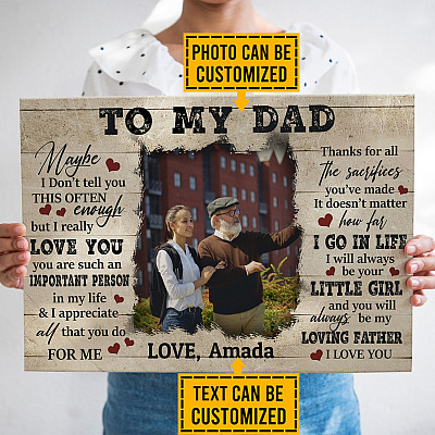 Alternative view of Personalized Photo To My Dad Maybe I Don't Tell You Often But I Really Love You Framed Canvas - Unframed Poster