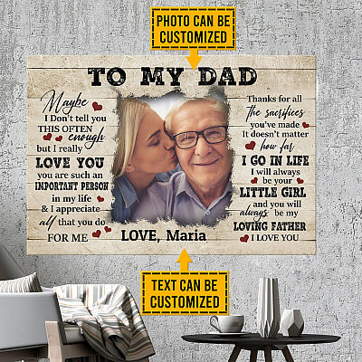 Personalized Photo To My Dad Maybe I Don't Tell You Often But I Really Love You Framed Canvas - Unframed Poster
