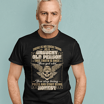 Alternative view of There Is No Such Thing As A Grouchy Old Person This Is Truth Is Once You Get Old Funny Skull T-Shirt - V-Neck Shirt