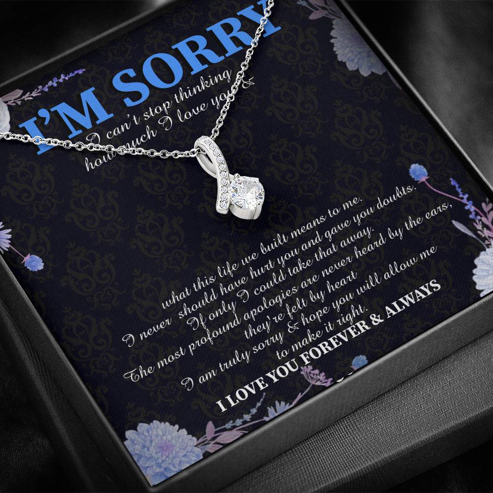 I'm Sorry I Can't Stop Thinking How Much I Love You Alluring Beauty Pendant Necklace - Apology Gifts I'm Sorry I Can't Stop Thinking How Much I Love You Alluring Beauty Pendant Necklace - Apology Gifts