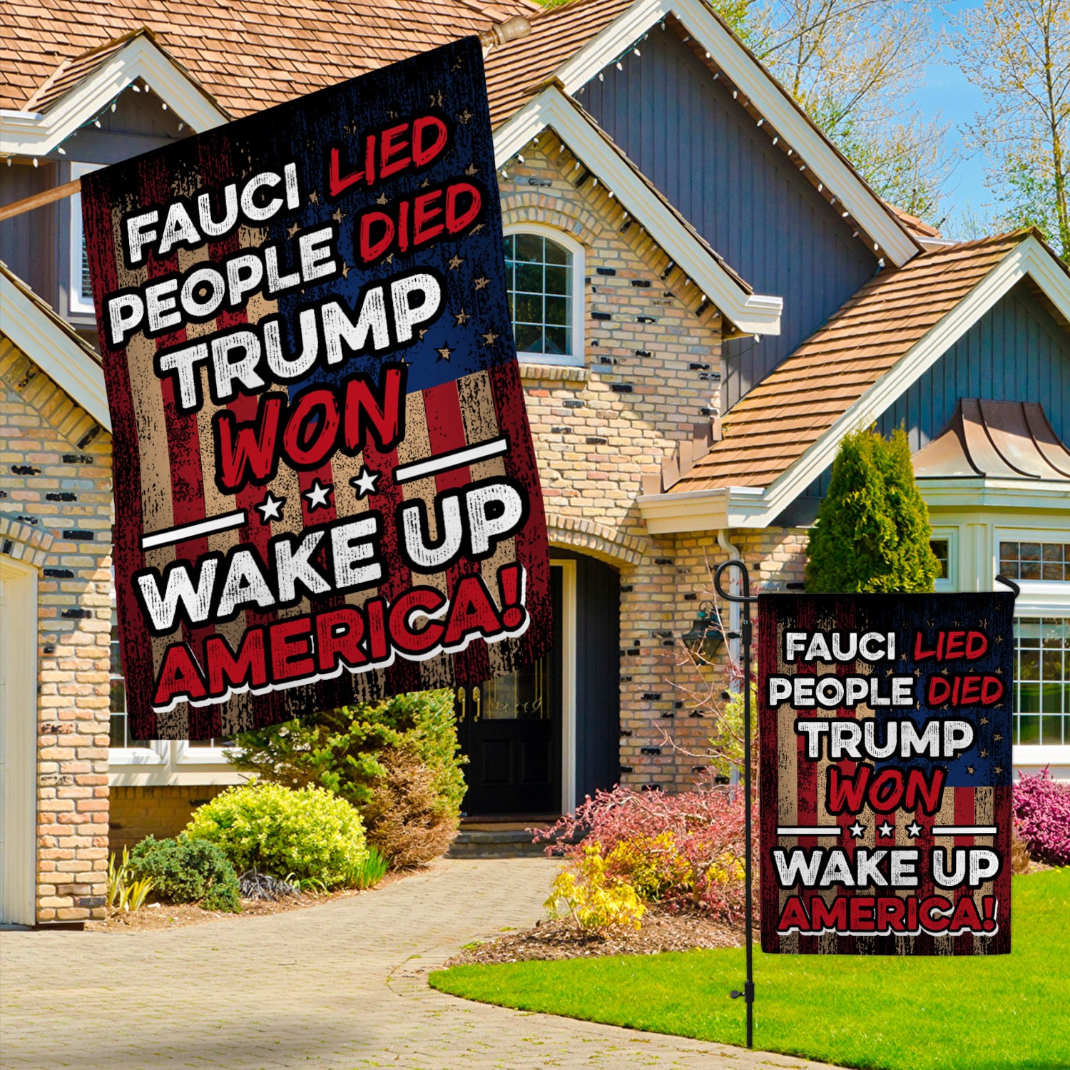 1LV- Fauci Lied People Died FLAG-Right Garden & House Mockup 3