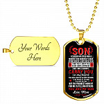 Son I Closed My Eyes For A Moment And Suddenly A Man Stood Where A Boy Used To Be From Mom Dog Tag Pendant Necklace Son I Closed My Eyes For A Moment And Suddenly A Man Stood Where A Boy Used To Be From Mom Dog Tag Pendant Necklace